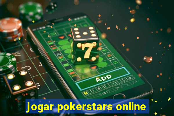 jogar pokerstars online