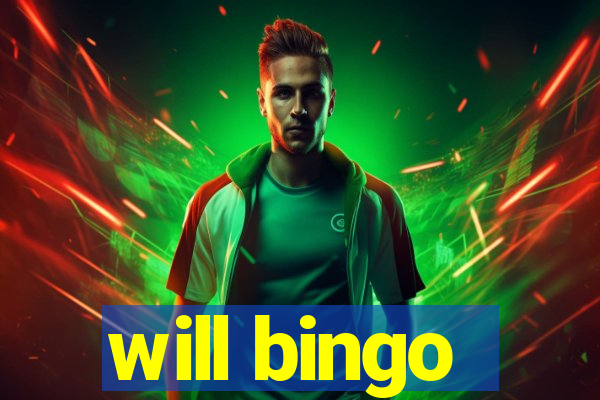 will bingo