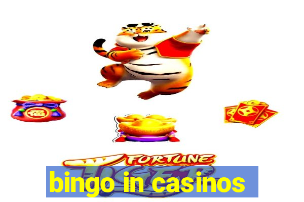 bingo in casinos