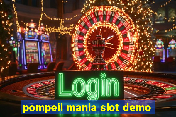 pompeii mania slot demo