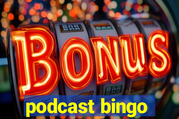 podcast bingo