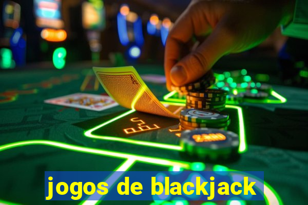 jogos de blackjack