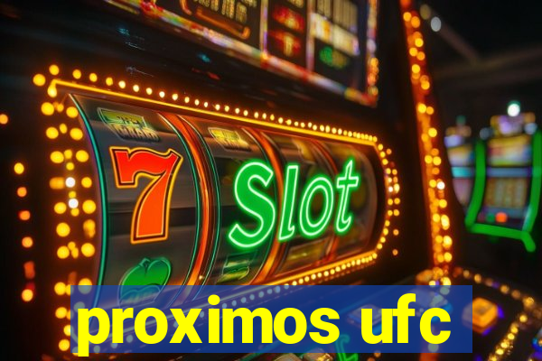 proximos ufc