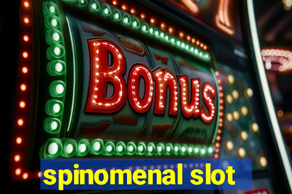 spinomenal slot