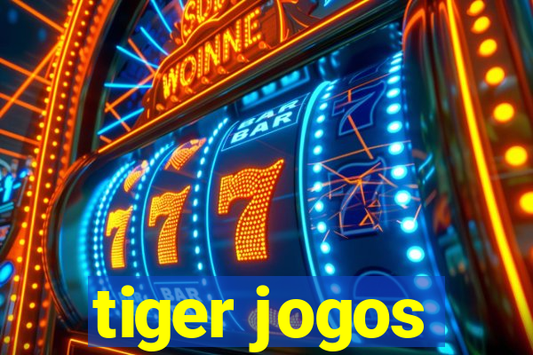 tiger jogos