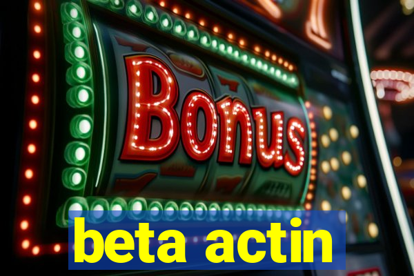 beta actin