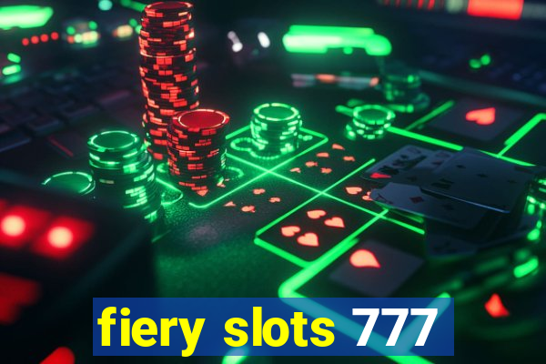 fiery slots 777