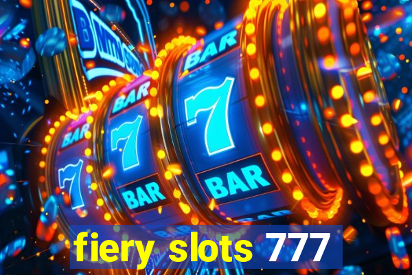 fiery slots 777