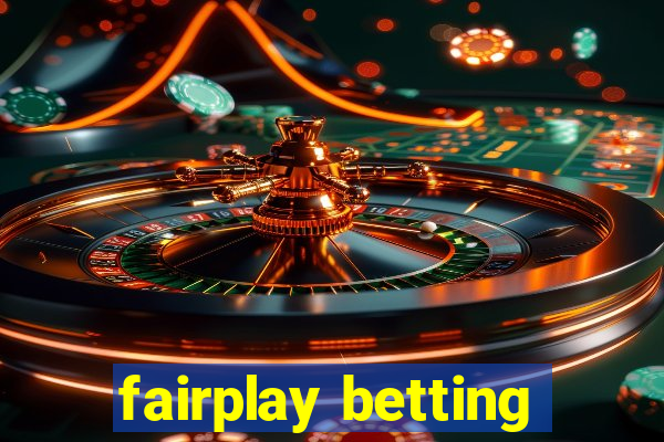 fairplay betting