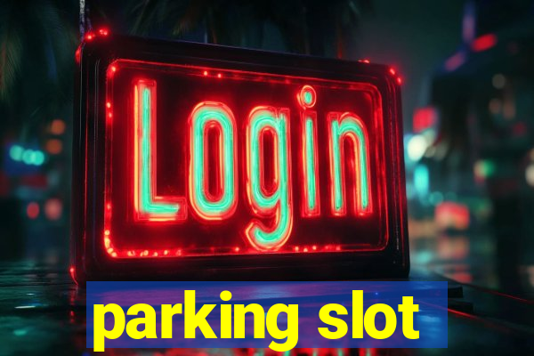 parking slot