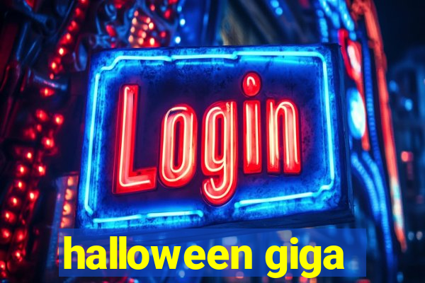 halloween giga