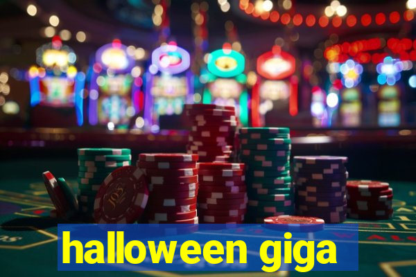 halloween giga