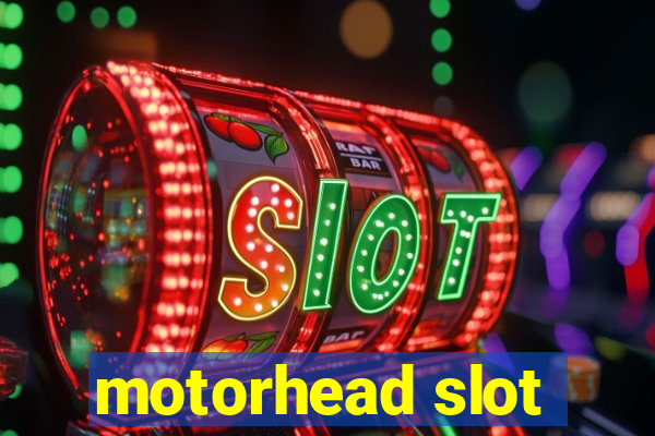 motorhead slot