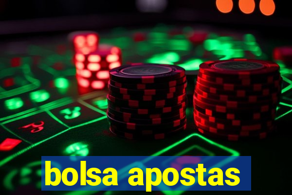 bolsa apostas