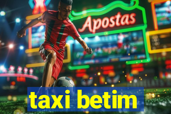 taxi betim