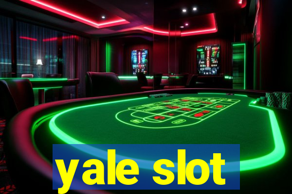 yale slot