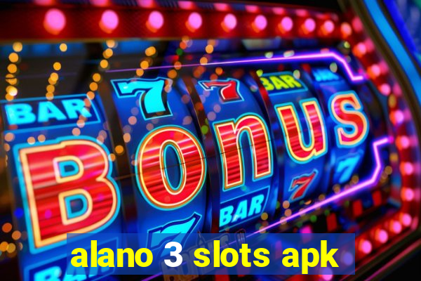 alano 3 slots apk