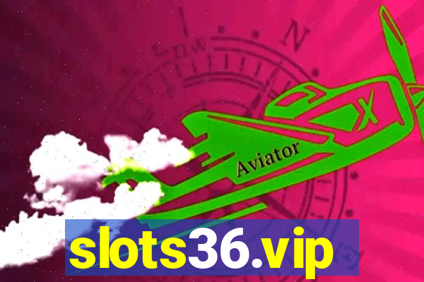 slots36.vip