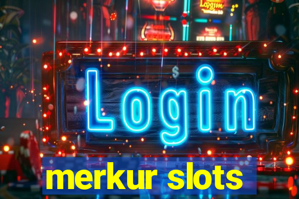 merkur slots