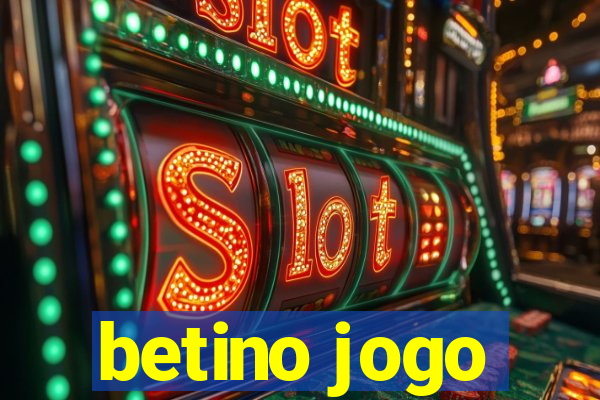 betino jogo