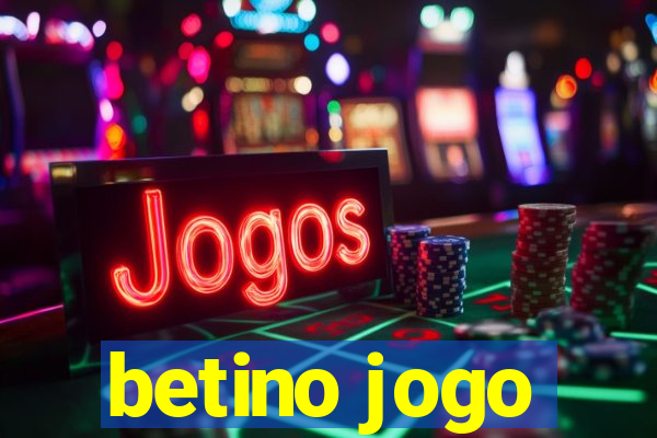 betino jogo