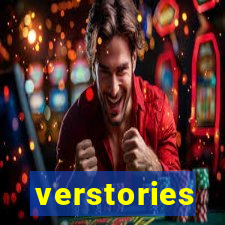 verstories