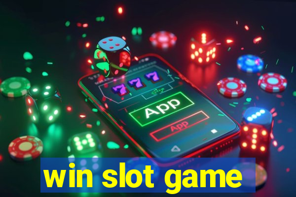 win slot game