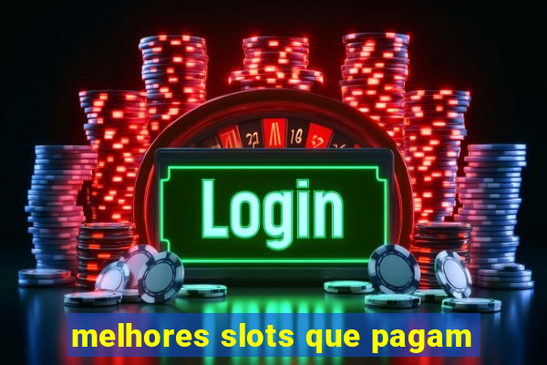 melhores slots que pagam