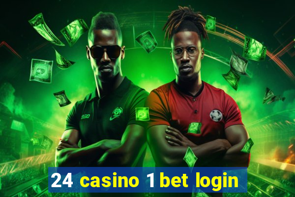 24 casino 1 bet login