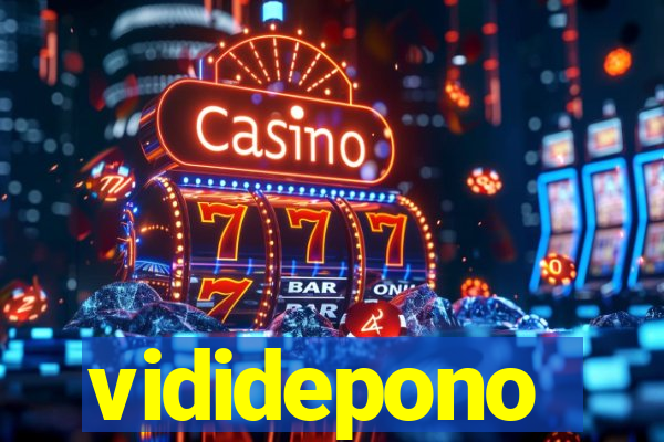 vididepono