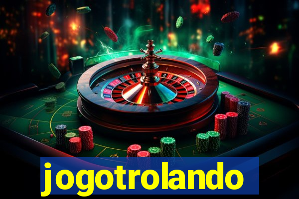 jogotrolando