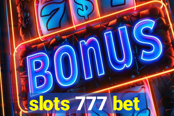 slots 777 bet