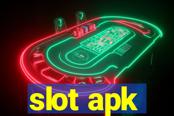 slot apk