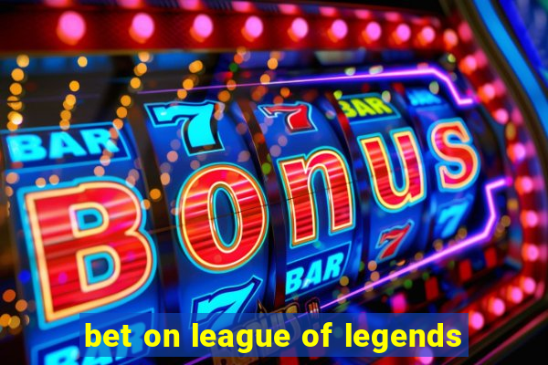 bet on league of legends