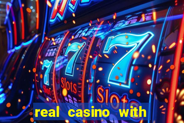 real casino with real money