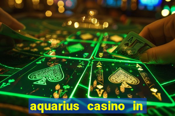 aquarius casino in laughlin nv