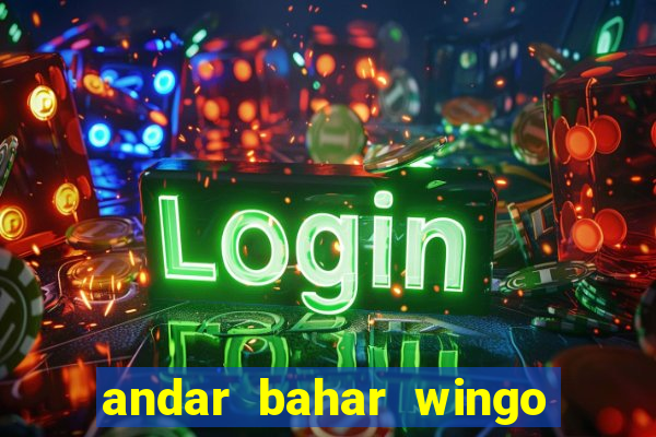 andar bahar wingo pro 2023