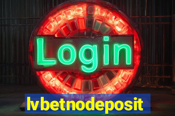 lvbetnodeposit