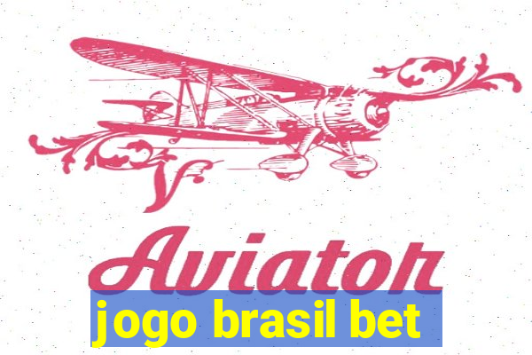 jogo brasil bet