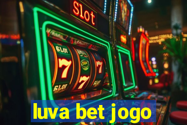 luva bet jogo