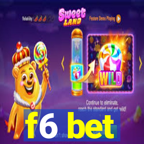 f6 bet