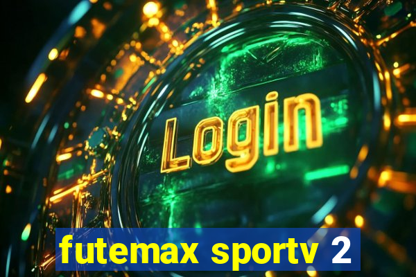 futemax sportv 2