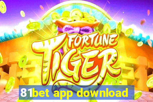 81bet app download