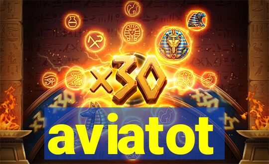 aviatot