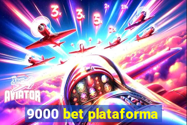 9000 bet plataforma