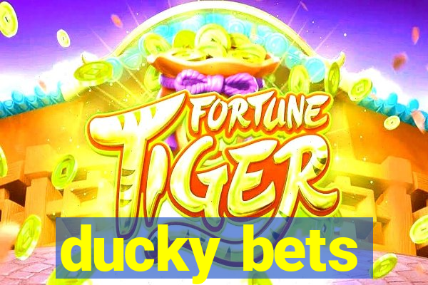 ducky bets