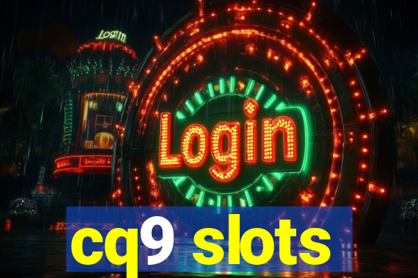 cq9 slots