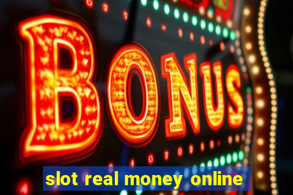 slot real money online