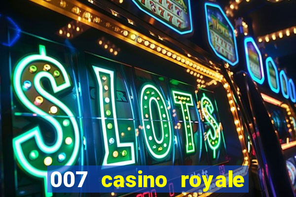 007 casino royale online dublado hd