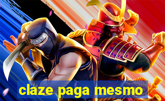 claze paga mesmo